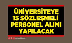 Üniversiteye 15 sözleşmeli personel alımı yapılacak