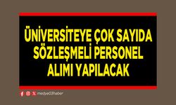 Üniversiteye çok sayıda sözleşmeli personel alımı yapılacak