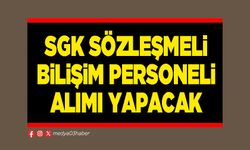 SGK sözleşmeli bilişim personeli alımı yapacak