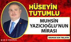 Muhsin Yazıcıoğlu’nun mirası