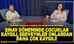 Sınav döneminde çocuklar kaygılı, ebeveynler onlardan daha çok kaygılı!