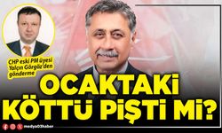 Ocaktaki köttü pişti mi?