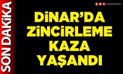Dinar’da zincirleme kaza yaşandı