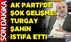 AK Parti’de şok gelişme! Turgay Şahin istifa etti