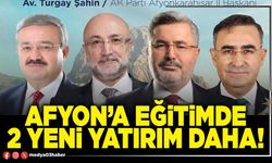 Afyon’a eğitimde 2 yeni yatırım daha!