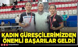 Kadın güreşçilerimizden önemli başarılar geldi!