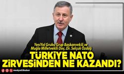 Türkiye NATO zirvesinden ne kazandı?