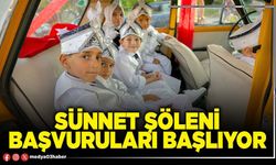 Sünnet şöleni başvuruları başlıyor