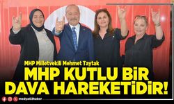 MHP kutlu bir dava hareketidir!