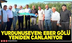 Yurdunuseven: Eber Gölü yeniden canlanıyor