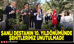 Şanlı destanın 10. Yıldönümünde şehitlerimiz unutulmadı!