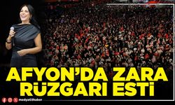 Afyon’da Zara rüzgarı esti