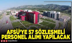 AFSÜ’ye 57 sözleşmeli personel alımı yapılacak