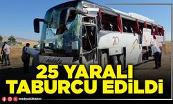 25 yaralı taburcu edildi