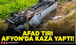 AFAD tırı Afyon’da kaza yaptı!