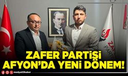 Zafer Partisi Afyon’da yeni dönem!
