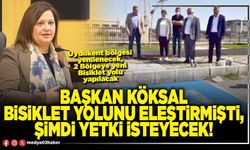 Başkan Köksal bisiklet yolunu eleştirmişti, şimdi yetki isteyecek!
