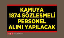 Kamuya 1874 sözleşmeli personel alımı yapılacak