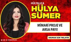Mimari proje ve arsa payı!