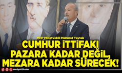 Cumhur İttifakı pazara kadar değil, mezara kadar sürecek!