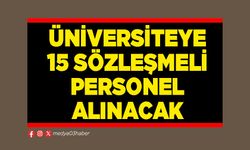 Üniversiteye 15 sözleşmeli personel alınacak