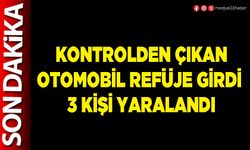 Kontrolden çıkan otomobil refüje girdi 3 kişi yaralandı