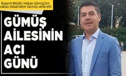Gümüş ailesinin acı günü