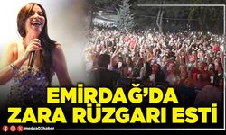 Emirdağ’da Zara rüzgarı esti