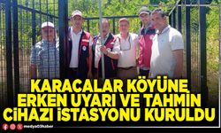 Karacalar Köyüne erken uyarı ve tahmin cihazı istasyonu kuruldu