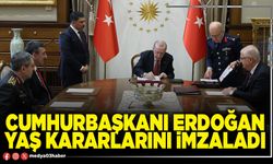 Cumhurbaşkanı Erdoğan YAŞ kararlarını imzaladı