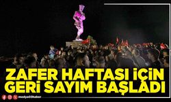 Zafer haftası için geri sayım başladı