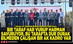 Bir taraf har vurup harman savuruyor, bu tarafta dur durak bilmeden çalışan bir AK kadro var