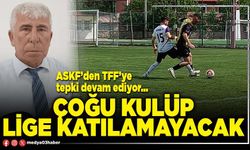 Çoğu kulüp lige katılamayacak