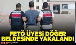 FETÖ üyesi Döğer Beldesinde yakalandı