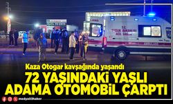 72 yaşındaki yaşlı adama otomobil çarptı