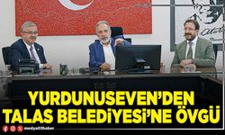 Yurdunuseven’den Talas Belediyesi’ne övgü