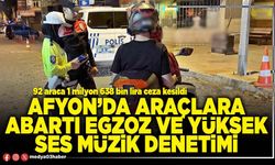 Afyon’da araçlara abartı egzoz ve yüksek ses müzik denetimi!