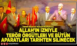 Allah'ın izniyle terör örgütleri ve bütün aparatları tarihten silinecek