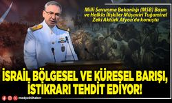 İsrail bölgesel ve küresel barışı, istikrarı tehdit ediyor!