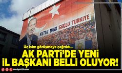 AK Parti’de yeni İl Başkanı belli oluyor!