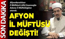 Afyon İl Müftüsü değişti!