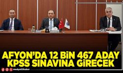 Afyon’da 12 bin 467 aday KPSS sınavına girecek