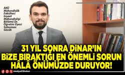 31 yıl sonra Dinar’ın bize bıraktığı en önemli soru hâlâ önümüzde duruyor!