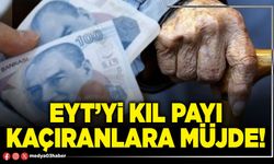 EYT’yi kıl payı kaçıranlara müjde!