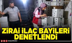Zirai ilaç bayileri denetlendi