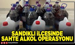 Sandıklı İlçesinde sahte alkol operasyonu