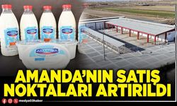 Amanda’nın satış noktaları artırıldı