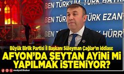 Afyon’da şeytan ayini mi yapılmak isteniyor?