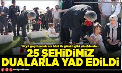 25 şehidimiz dualarla yad edildi