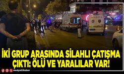 İki grup arasında silahlı çatışma çıktı: Ölü ve yaralılar var!